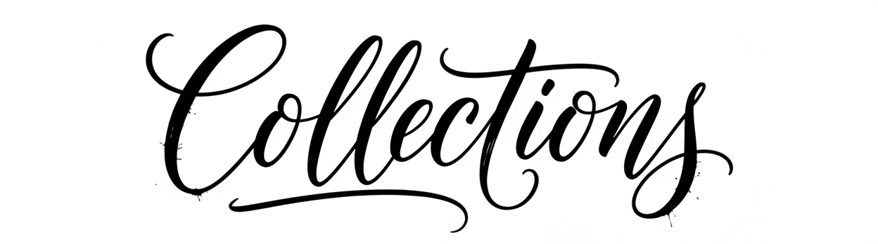 write the word Collections in caligraphy
